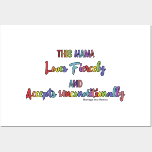 This Mama Loves & Accepts Posters and Art